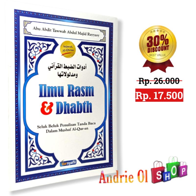 Jual Buku Ilmu Rasm And Dhabth Seluk Beluk Penulisan Tanda Baca Dalam Mushaf Al Quran Shopee 3742