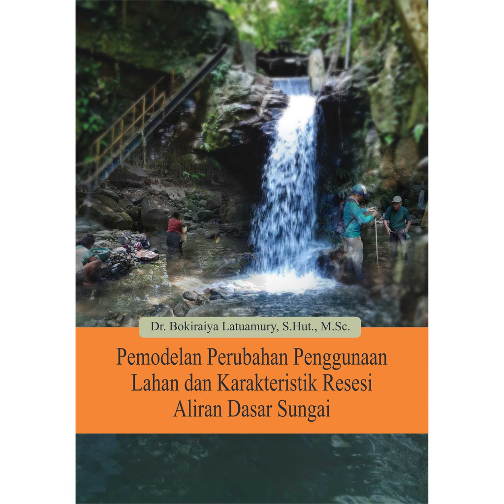 Jual Deepublish - Pemodelan Perubahan Penggunaan Lahan Dan ...