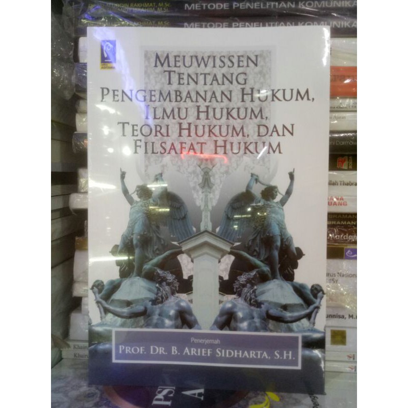 Jual Meuwissen Tentang Pengembanan Hukum Ilmu Hukum Teori Hukum Dan ...