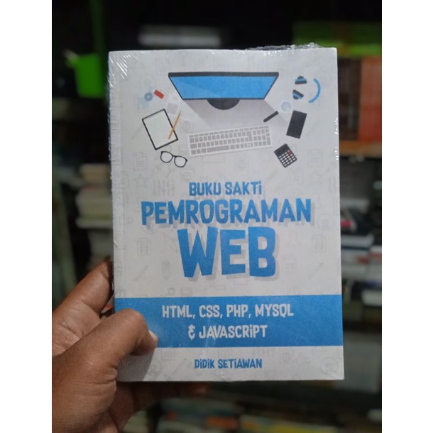 Jual Buku Sakti Pemrograman Web Html Css Php Mysql Dan Javascript