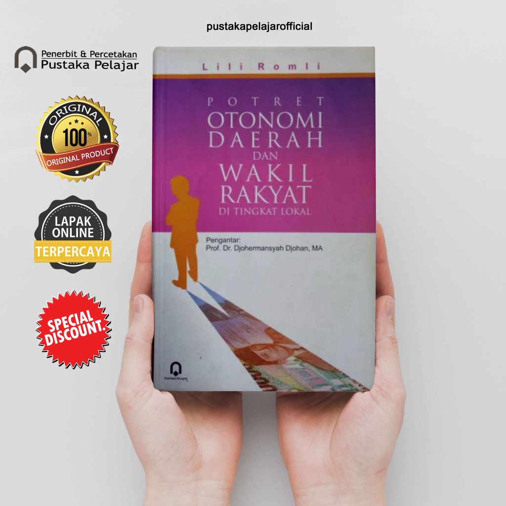 Jual Buku Ori Potret Otonomi Daerah dan Wakil Rakyat / Lili Romli ...