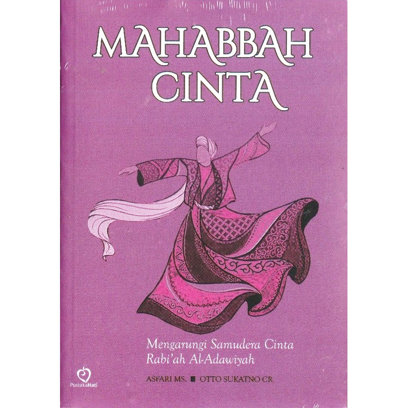 Jual Mahabbah Cinta Mengarungi Samudera Cinta Rabiah Al Adawiyah ...