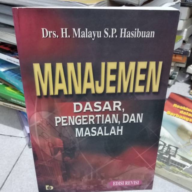 Jual Buku Original Manajemen Dasar Pengertian Dan Masalah Oleh Malayu