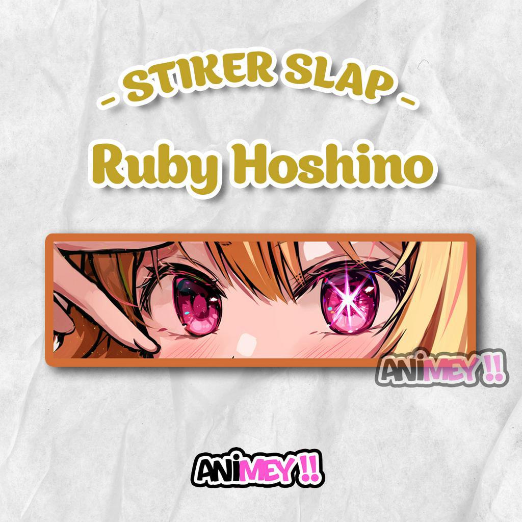 Jual Stiker Slap Ruby Hoshino Sticker Slap Anime Waterproof Shopee