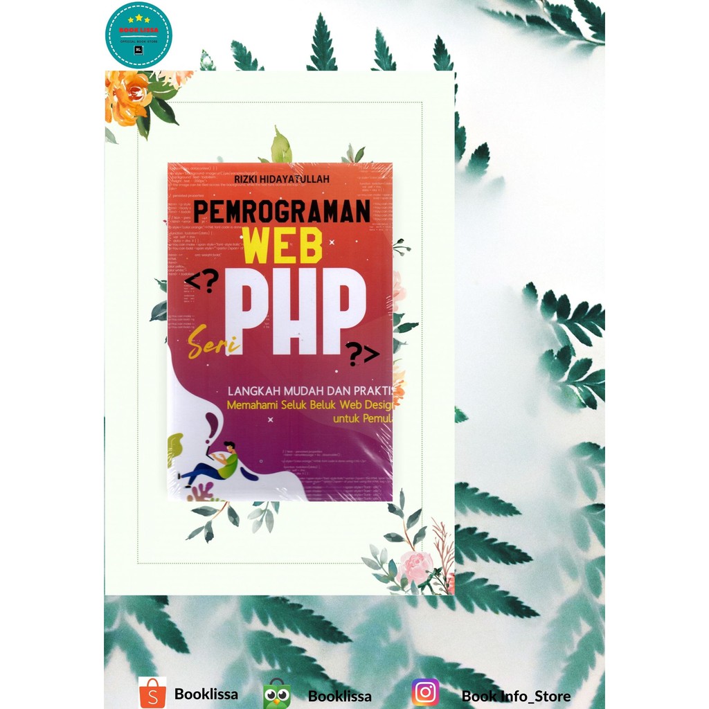 Jual Pemrograman Web Seri Php Langkah Mudah Dan Praktis Memahami Seluk Beluk Web Design Untuk 3679