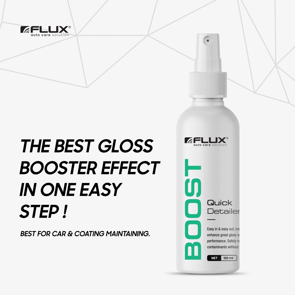 Jual FLUX BOOST QUICK DETAILER & PENGKILAP INSTANT - EXTREME GLOSS ...