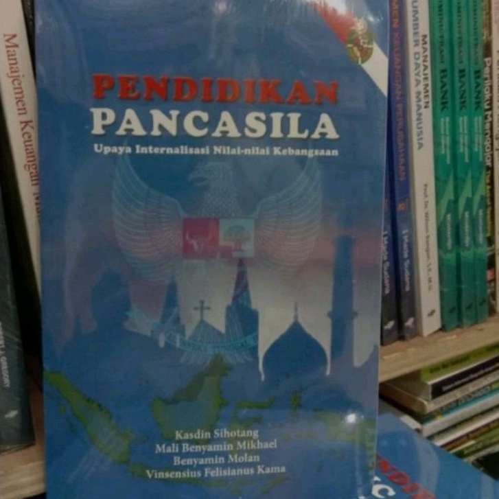 Jual Pendidikan Pancasila Upaya Internalisasi Nilai Nilai Kebangsaan Kasdin Sihotang Shopee 0656