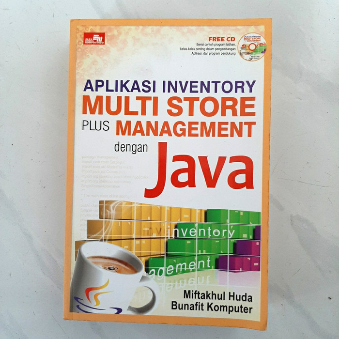 Jual Buku Aplikasi Inventory Multi Store Plus Management Dengan Java ...