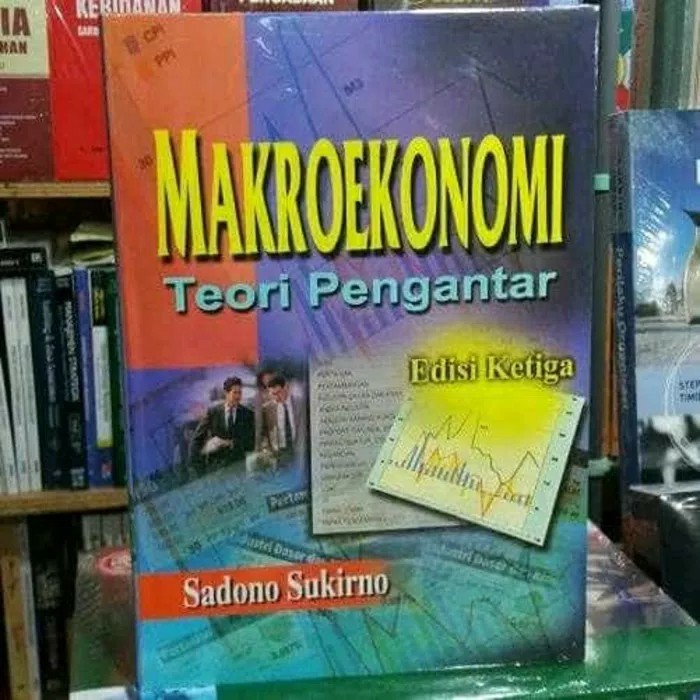 Jual Makroekonomi Edisi Ketiga By Sadono Sukirno | Shopee Indonesia