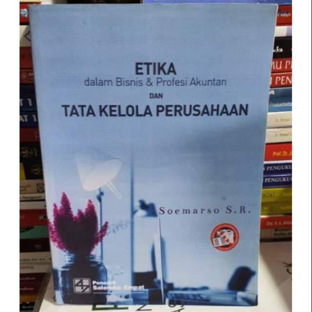 Jual ETIKA dalam Bisnis dan Profesi Akuntan dan tata kelola perusahaan ...