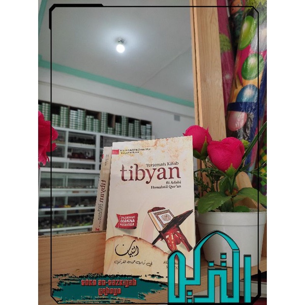 Jual TERJEMAH KITAB AT TIBYAN FI ADABI HAMALATIL QUR'AN SAKU DILENGKAPI ...