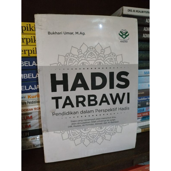 Jual [Original] Buku Hadis Tarbawi Pendidikan Dalam Perspektif Hadis By ...