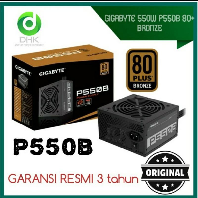 Jual Power Supply Gigabyte P550B 80+ Bronze 550W PSU Shopee Indonesia