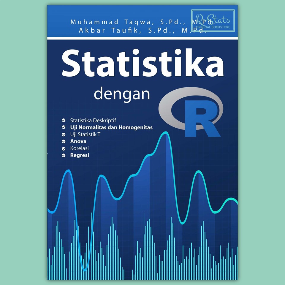 Jual Buku Statistika dengan R Software - Muhammad Taqwa & Akbar Taufik ...