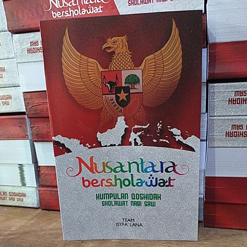 Jual Buku Nusantara Bersholawat Kumpulan Qoshidah Sholawat Nabi SAW ...