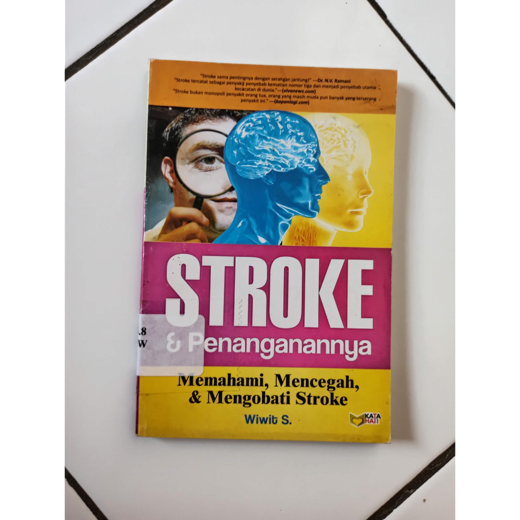 Jual Buku Stroke & Penanganannya: Memahami, Mencegah, & Mengobati ...