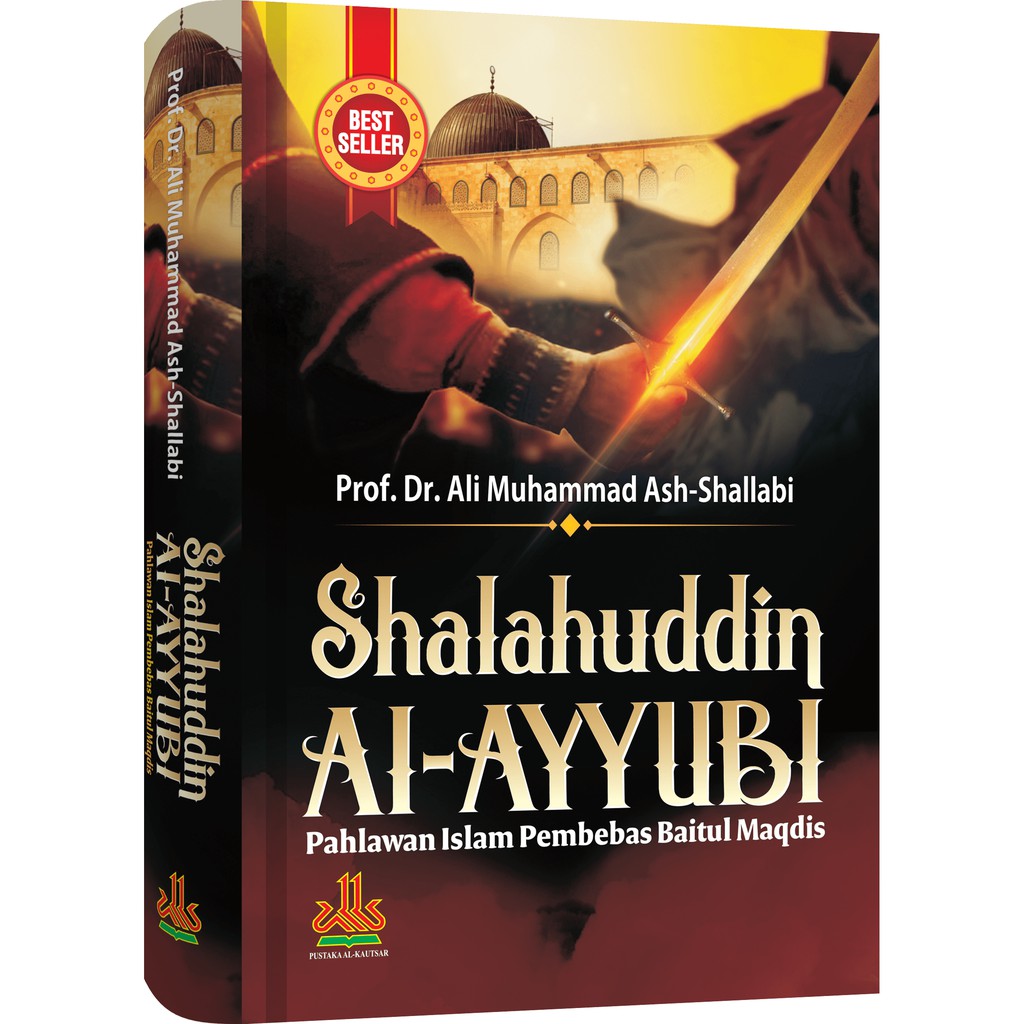 Jual Buku Islam Shalahuddin Al-Ayyubi Pustaka Al-Kautsar Original ...