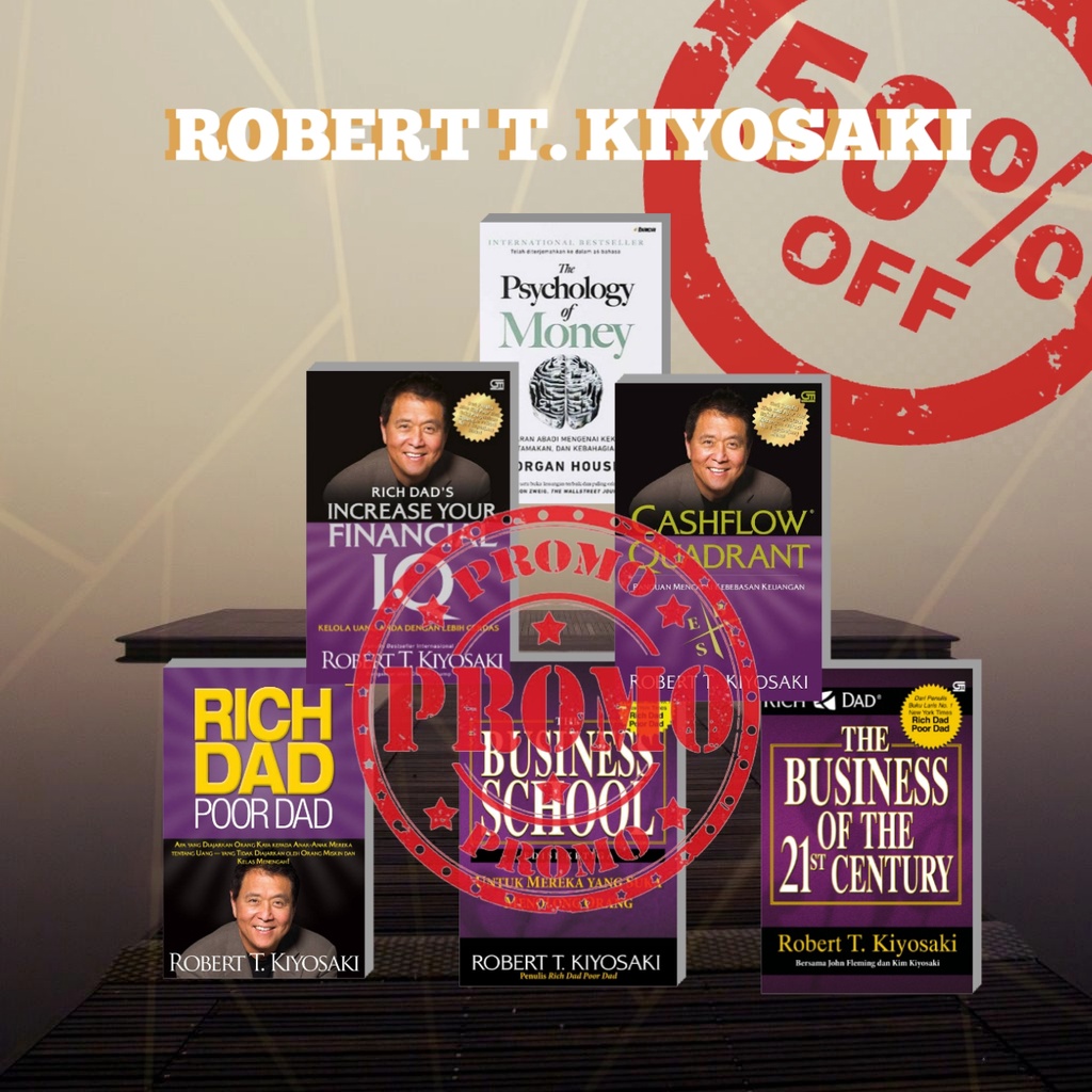 Jual Buku Motivasi Robert T Kiyosaki Bebas Pilih Rich Dad Poor Dad