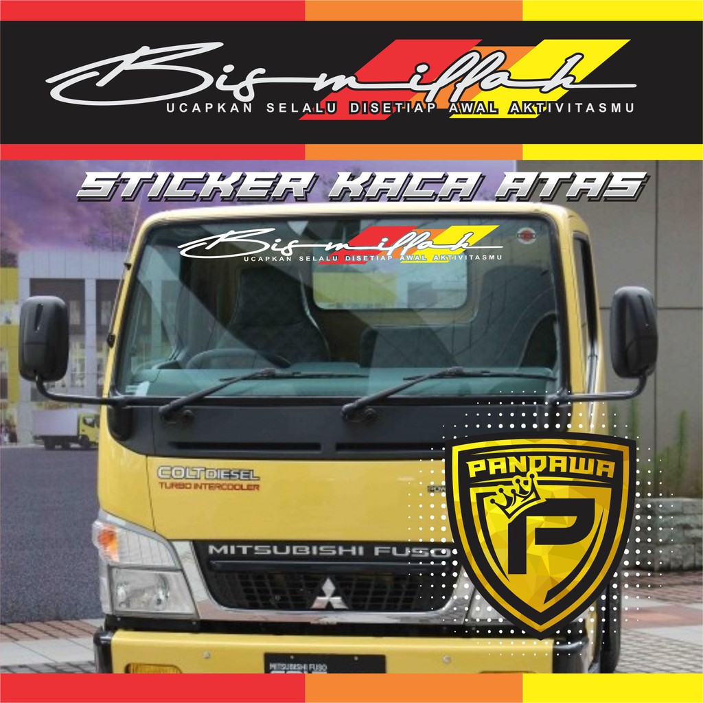 Jual STICKER KACA STIKER KACA DEPAN MOBIL TRUCK STICKER BISSMILLAH ...