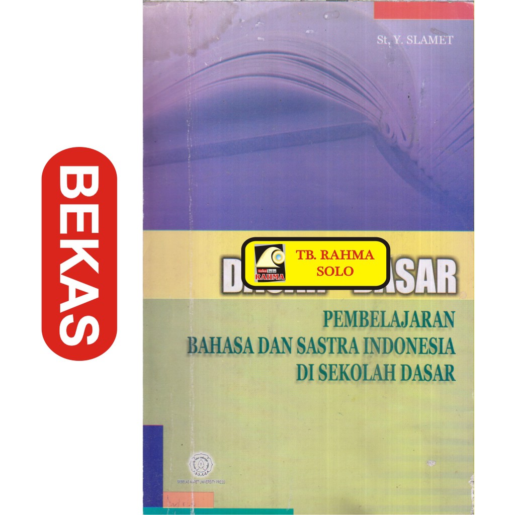 Jual Dasar-Dasar Pembelajaran Bahasa dan Sastra Indonesia di SD - SP-15 ...