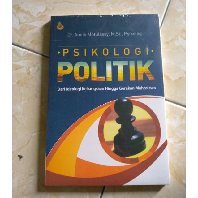 Jual Buku Psikologi Politik Dari Ideologi Kebangsaan Hingga Gerakan ...