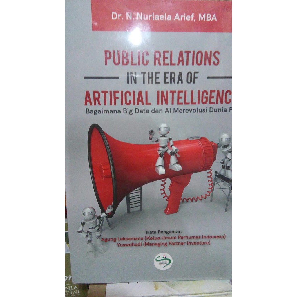Jual BUKU ORIGINAL PUBLIC RELATIONS IN THE ERA OF ARTIFICIAL ...