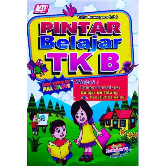 Jual BUKU ANAK PINTAR BELAJAR TK B - CALISTUNG BERBAHASA BERHITUNG ...