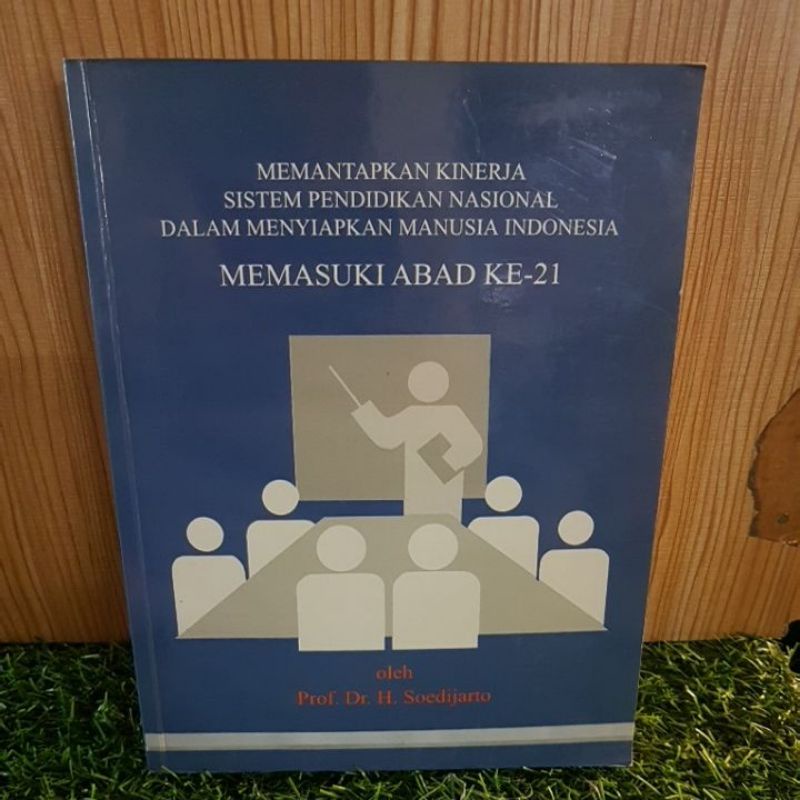 Jual Mementapkan Kinerja Sistem Pendidikan Nasional Dalam Menyiapkan ...