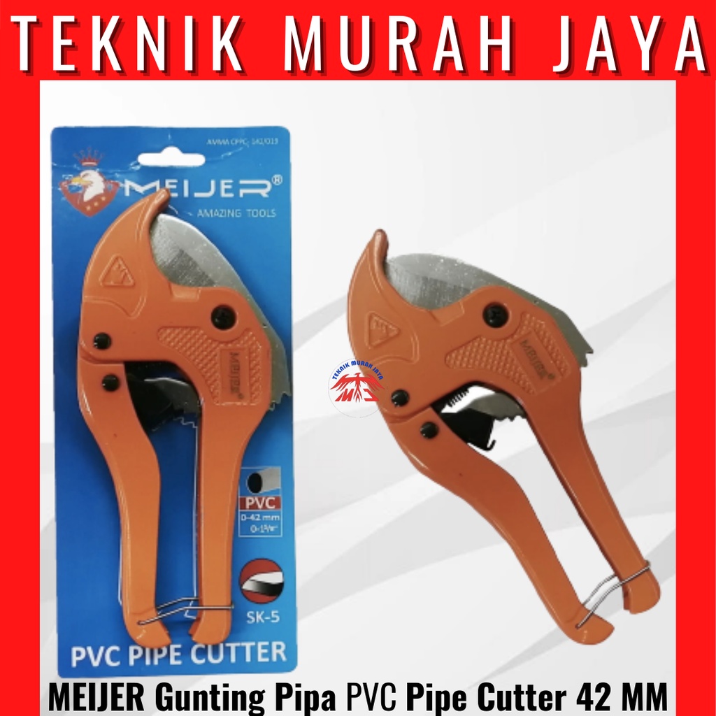 Jual MEIJER Gunting Pipa PVC 42MM Alat Potong Peralon Pipe Cutter 42 MM