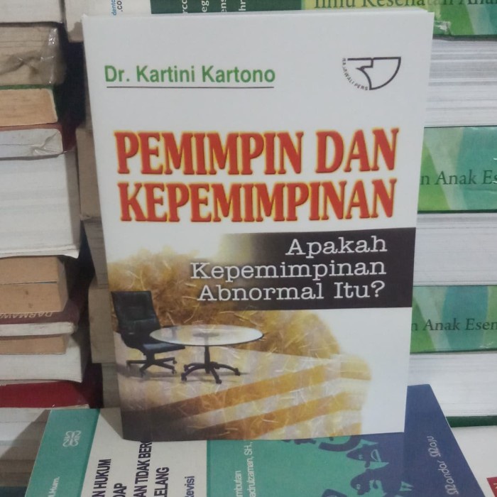 Jual BUKU PEMIMPIN DAN KEPEMIMPINAN ( Dr Katini Kartono ) | Shopee ...