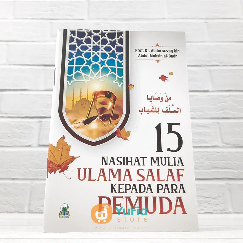 Jual BUKU SAKU 15 NASEHAT MULIA ULAMA SALAF KEPADA PARA PEMUDA (DARUL