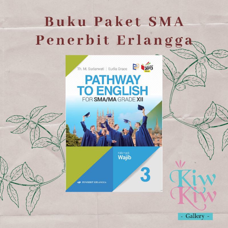 Jual Buku Pathway To English Kelas XII/12 SMA/MA Kelompok Wajib ...