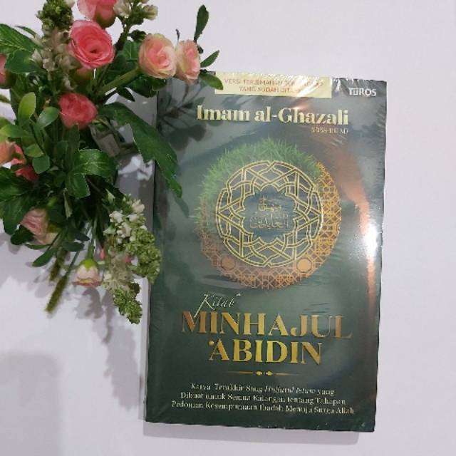 Jual Kitab Minhajul Abidin Terjemah Tahkik Turos ORIGINAL Imam Al ...