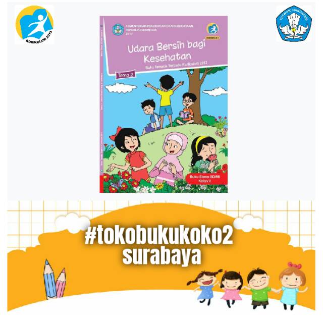 Jual BUKU TEMATIK SD KELAS 5 TEMA 2 UDARA BERSIH DAN KESEHATAN K13 ...