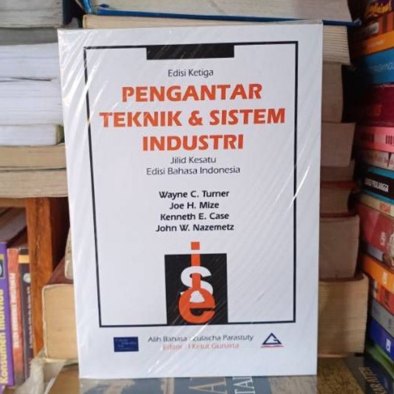 Jual BUKU PENGANTAR TEKNIK & SISTEM INDUSTRI Jilid 1 Edisi 3 | Shopee ...