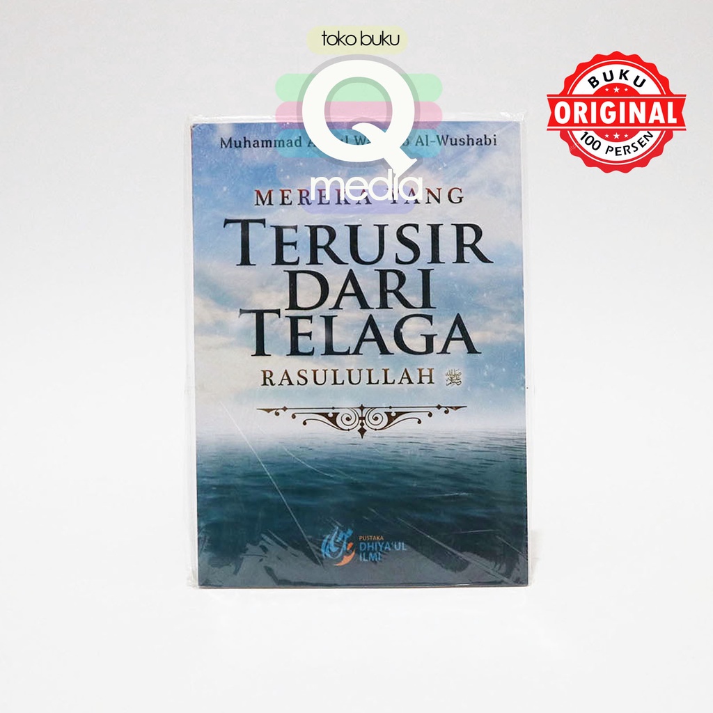 Jual Mereka Yang Terusir Dari Telaga Rasulullah Pustaka Dhiyaul Ilmi