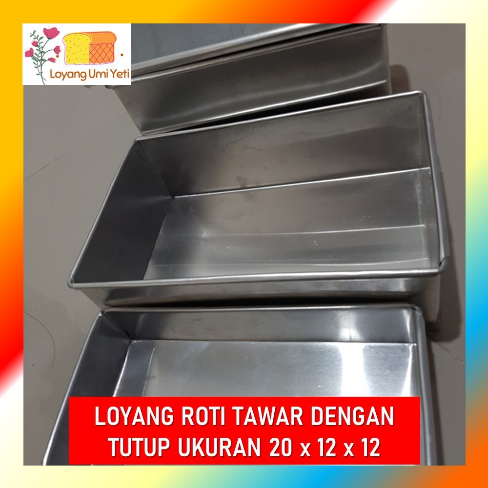 Jual UKURAN 20x12x12 CM DENGAN TUTUP KOKOH DAN TEBAL LOYANG ROTI TAWAR ...