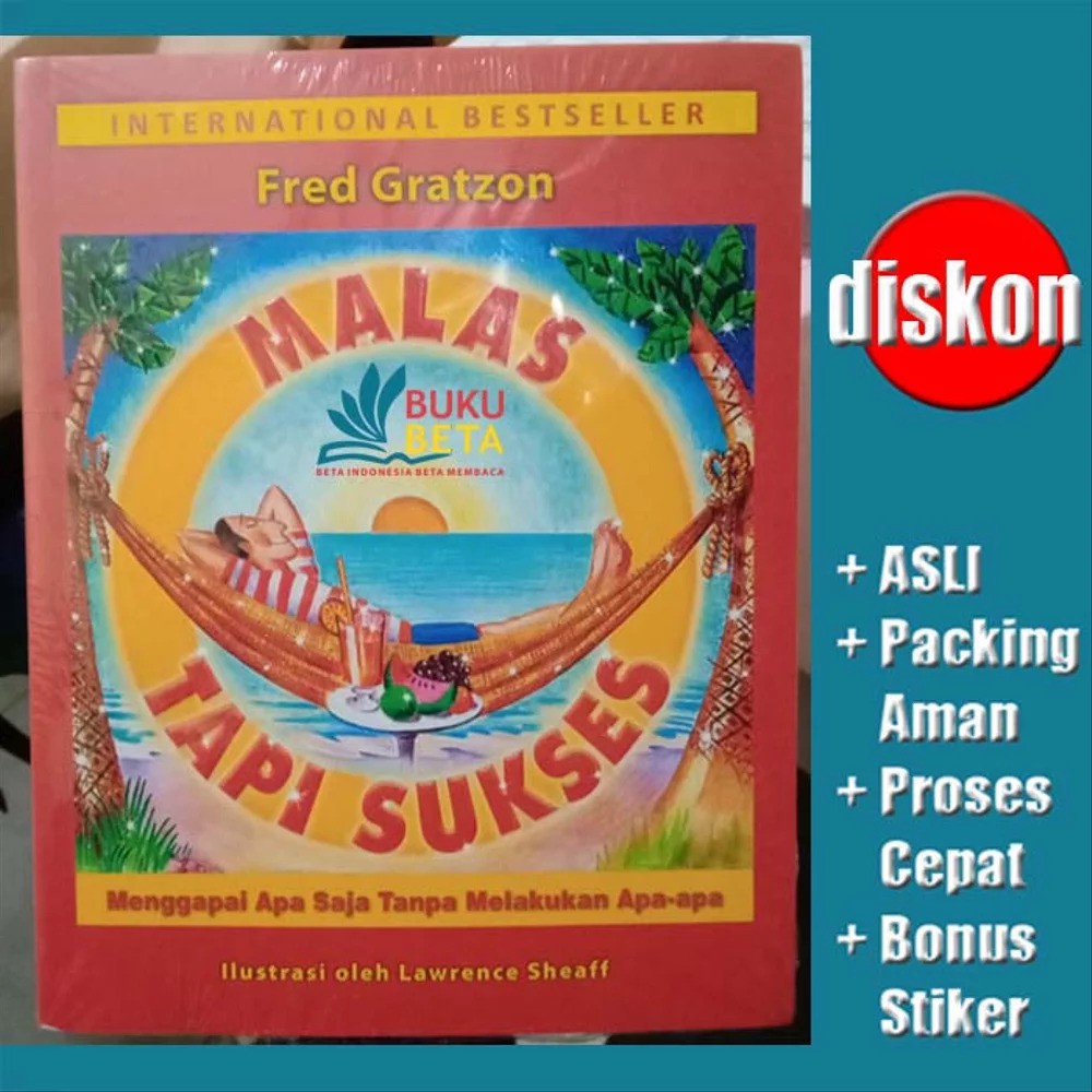 Jual Malas Tapi Sukses - Fred Gratzon | Shopee Indonesia