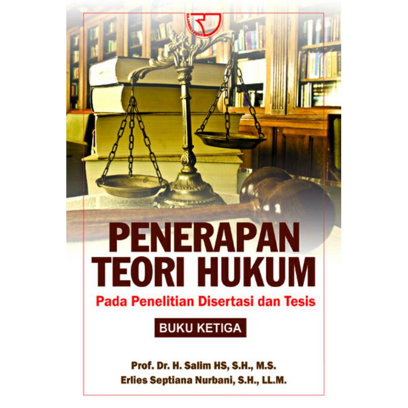 Jual Penerapan Teori Hukum Pada Penelitian Disertasi Dan Tesis - RAJA ...