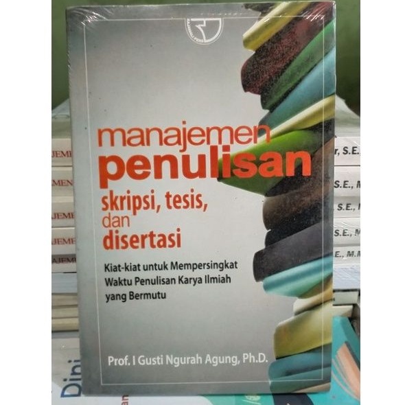 Jual Manajemen Penulisan Skripsi Tesis Dan Disertasi I Gusti Ngurah