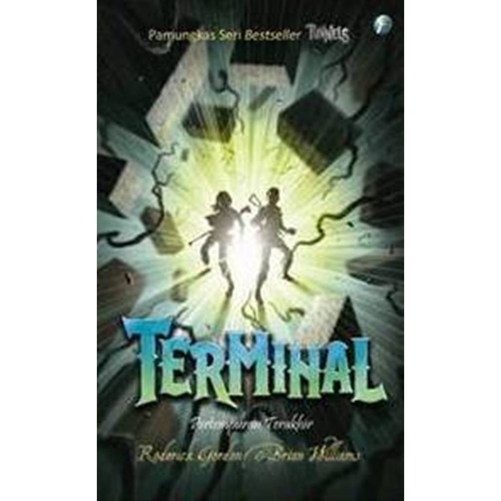 Jual [Bentang-DBU] Buku Novel | Terminal - Roderick Gordon & Brian ...