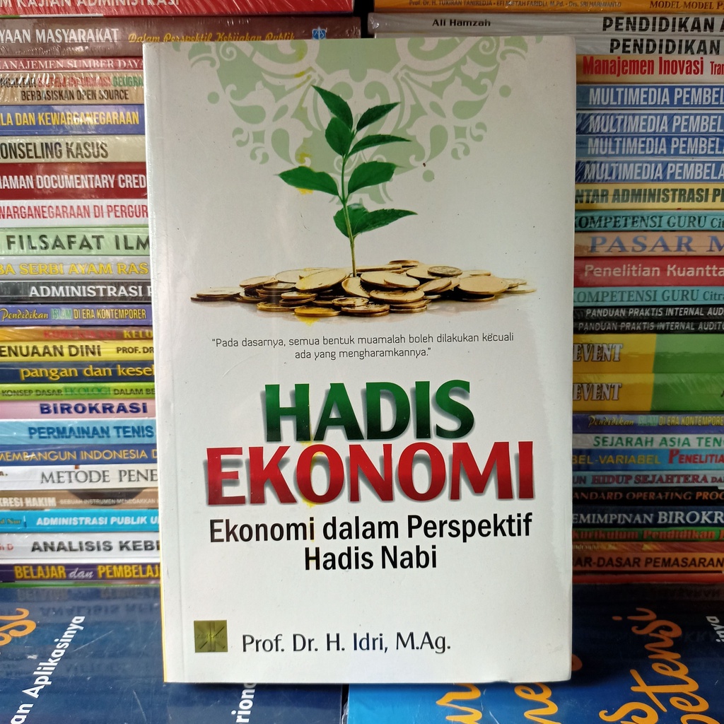 Jual Buku Hadis Ekonomi Ekonomi Dalam Perspektif Hadis Nabi Oleh Prof Dr H Idri Shopee 3281