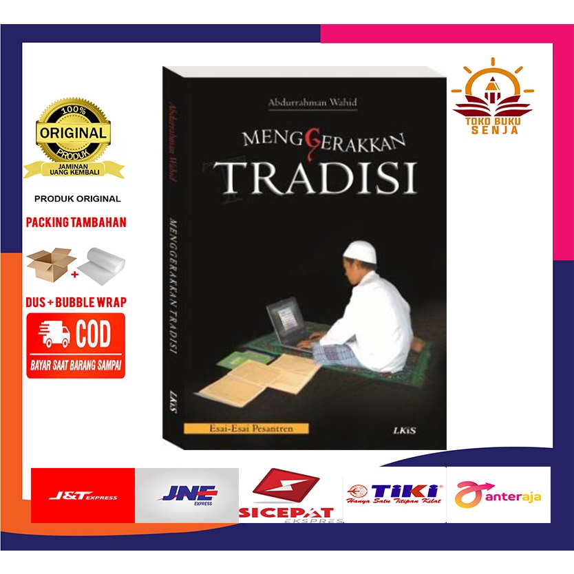 Jual Buku Menggerakkan Tradisi - Abdurrahman Wahid | Shopee Indonesia