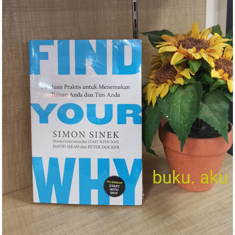 Jual Buku Pind Your Why Panduan Praktis Untuk Menemukan Tujuan Anda Dan
