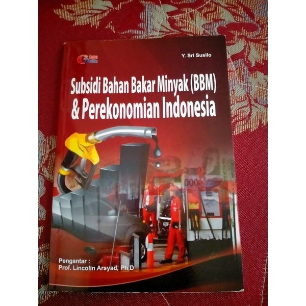 Jual Buku Ekonomi, Subsidi Bahan Bakar Minyak Dan Perekonomian ...