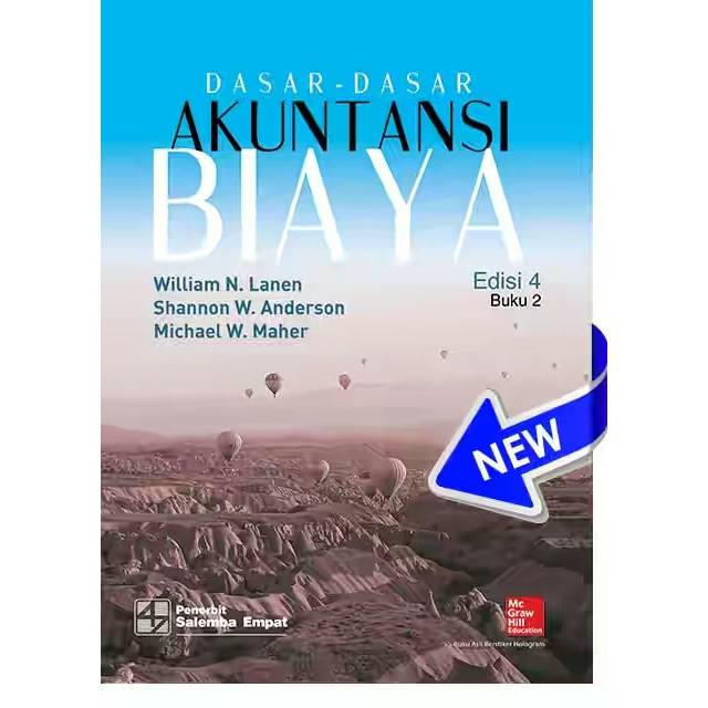 Jual BUKU Dasar-Dasar Akuntansi Biaya (e4) 2 Penulis : Willian N. Lanen ...