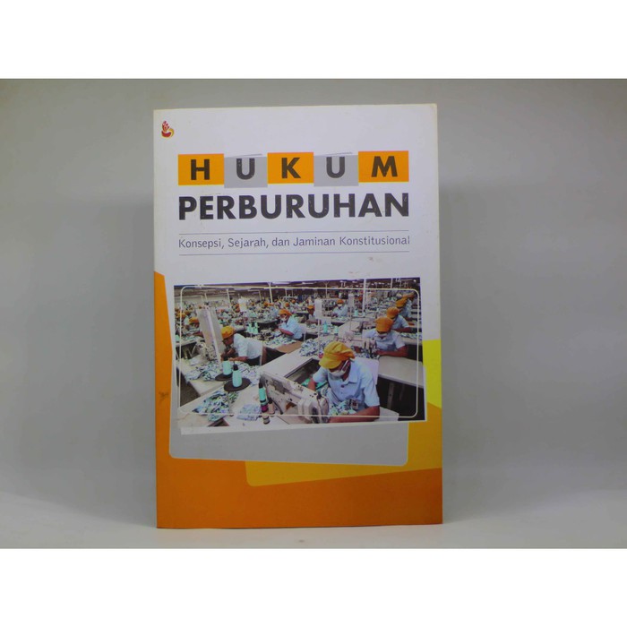 Jual Intrans Publishing Buku Hukum Perburuhan Karya Ikhwan Fahrojih