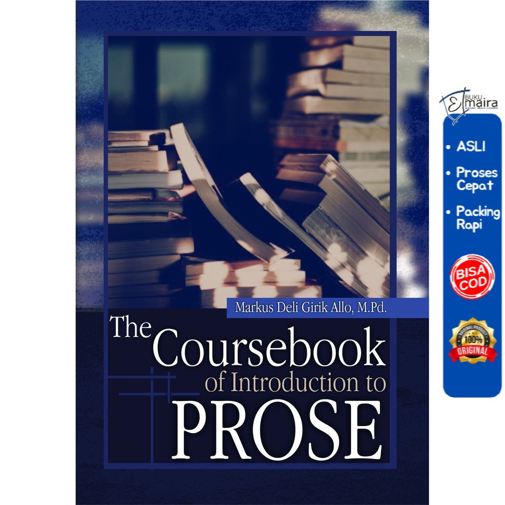 Jual Buku The Coursebook Of Introduction To Prose - DEEPUBLISH | Shopee ...