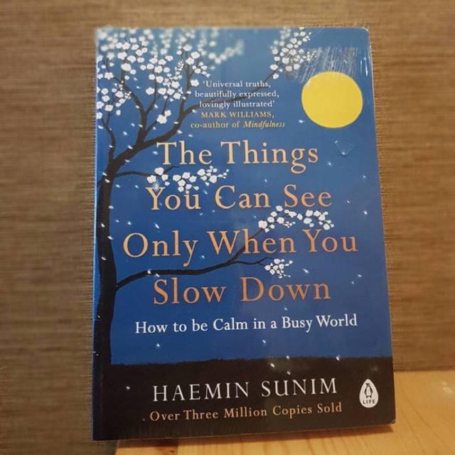 Jual Buku The Things You can See only When You Slow Down Shopee Indonesia