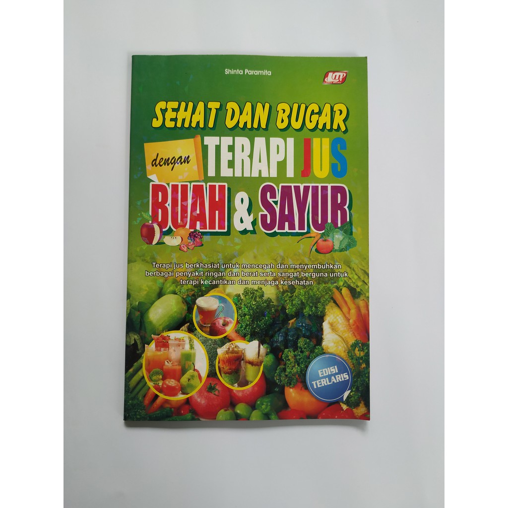 Jual BUKU EDISI TERLARIS SEHAT DAN BUGAR DENGAN TERAPI JUS BUAH&SAYUR ...